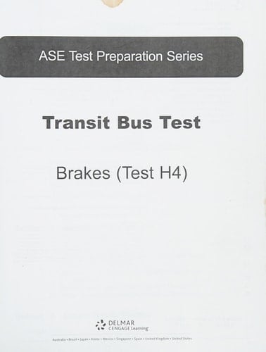 ASE Transit Bus Technician Certification H4: Brake Systems