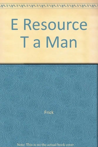 E Resource T a Man
