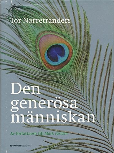 Den generösa människan en naturhistoria om att göra sig omak för att få en maka