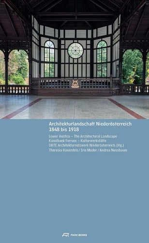 Architekturlandschaft Niederösterreich, 1848 bis 1918