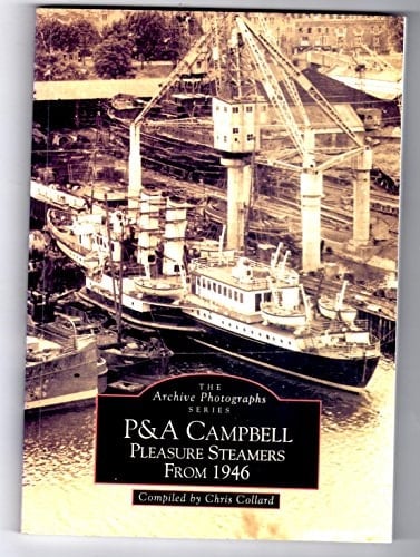 P&a Campbell Pleasure Steamers From 1946