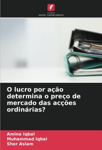 O lucro por ação determina o preço de mercado das acções ordinárias? (Portuguese Edition)