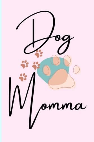 Cute Dog Mom Notebook