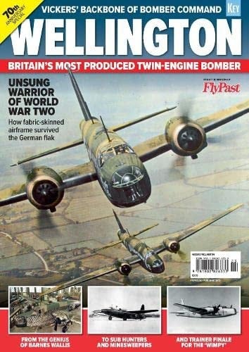 Vickers' Backbone of Bomber Command Wellington : Britain's Most Produced Twin-engine Bomber