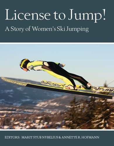 License to Jump! A Story of Women's Ski Jumping