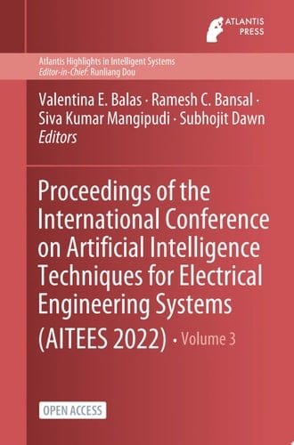 Proceedings of the International Conference on Artificial Intelligence Techniques for Electrical Engineering Systems (AITEES 2022)