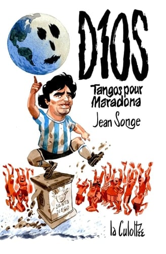 D10S: Tangos pour Maradona (French Edition)