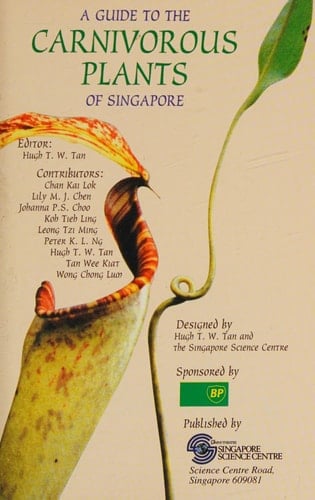 A Guide to the Carnivorous Plants of Singapore