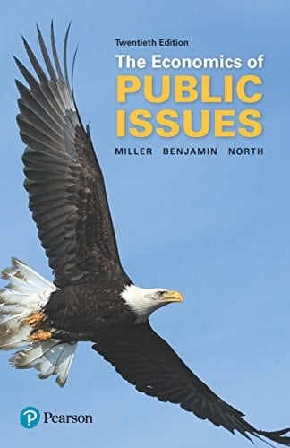 Economics of Public Issues (2-downloads) (The Pearson Series in Economics)