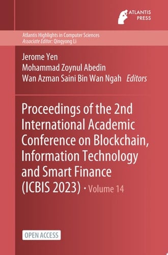 Proceedings of the 2nd International Academic Conference on Blockchain, Information Technology and Smart Finance (ICBIS 2023)