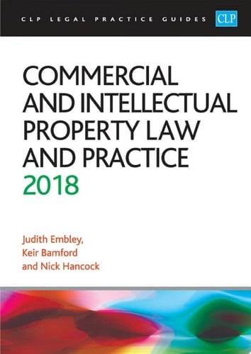 Commercial and Intellectual Property Law and Practice 2018