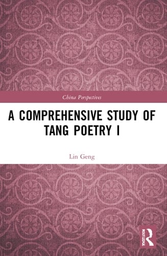A Comprehensive Study of Tang Poetry I