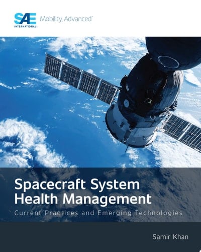 Spacecraft System Health Management Current Practices and Emerging Technologies