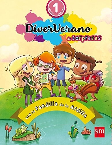 Diververano. 1 Primaria. Un verano con la pandilla de la ardilla