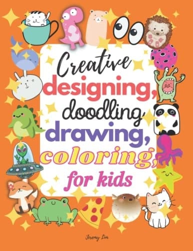 Creative Designing Doodling Drawing Coloring for Kids