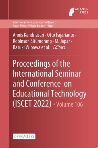 Proceedings of the International Seminar and Conference on Educational Technology (ISCET 2022)