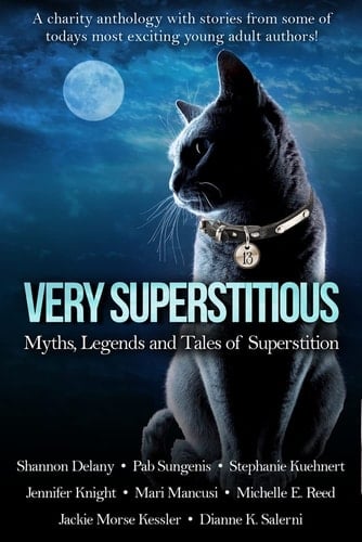 Very Superstitious Myths, Legends and Tales of Superstition