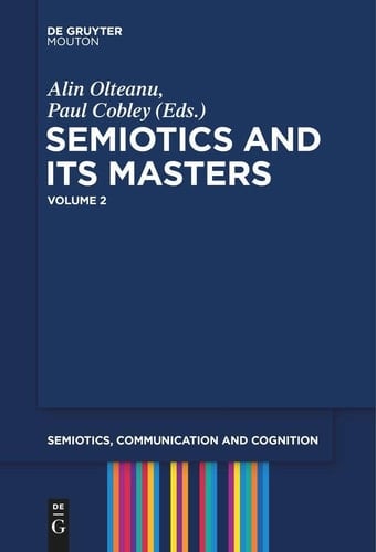 Semiotics and Its Masters. Volume 2