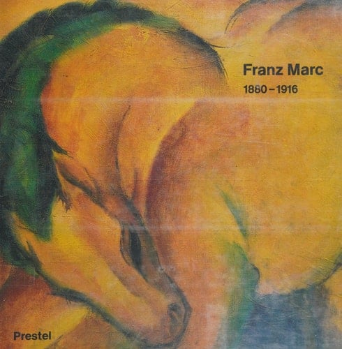 Franz Marc 1880-1916 (German Edition)