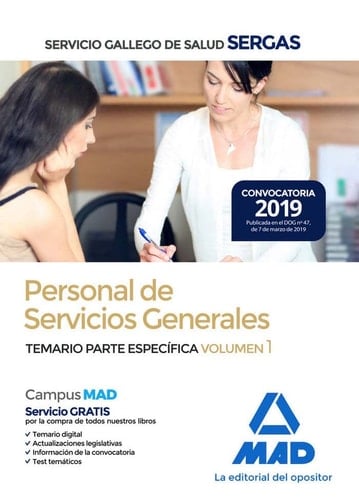 Personal de Servicios Generales del Servicio Gallego de Salud (SERGAS). Temario Parte Específica Volumen 1