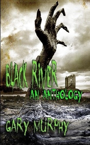 Black River an Anthology