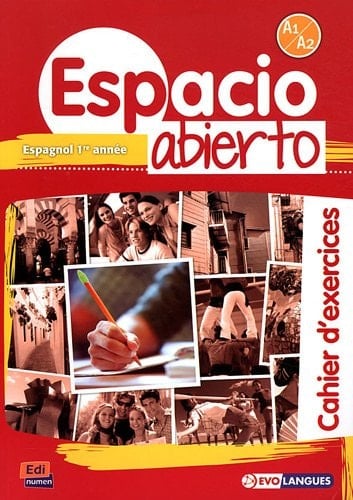 Espacio Abierto Niveau 1 Cahier d'exercices