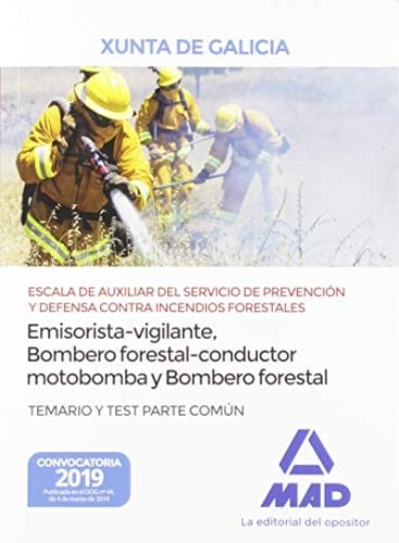 Escala de Auxiliar del Servicio de Prevención y Defensa Contra Incendios Forestales (especialidades emisorista/vigilante, bombero forestal-conductor ... Temario y test Parte Común (Spanish Edition)