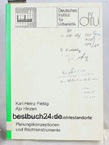 Umweltschutz und Industriestandorte Planungskonzeptionen und Rechtsinstrumente