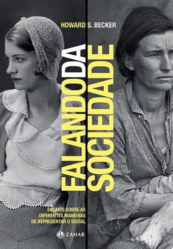 Falando da sociedade Ensaios sobre as diferentes maneiras de representar o social