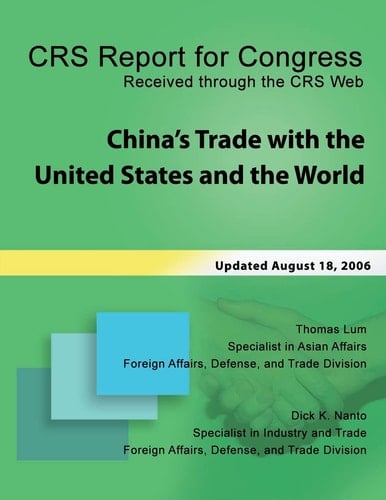 China's Trade with the United States and the World