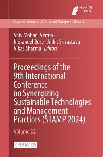Proceedings of the 9th International Conference on Synergizing Sustainable Technologies and Management Practices (STAMP 2024)