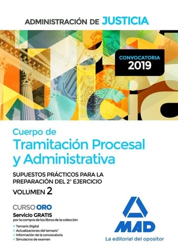 Cuerpo de Tramitación Procesal y Administrativa de la Administración de Justicia (turno libre). Supuestos prácticos para la preparación del 2º ejercicio Volumen 2