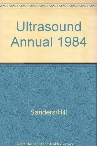 Ultrasound Annual, 1984