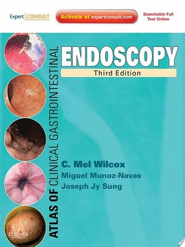 Atlas of Clinical Gastrointestinal Endoscopy Expert Consult - Online and Print
