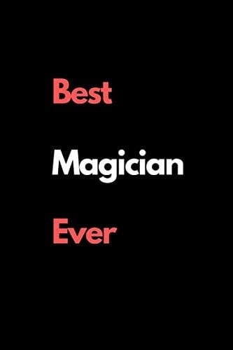 Best Magician Ever: Graph Paper Composition Notebook, Quad Ruled 5x5, Grid Paper for Math & Science Students, 6 x 11, A104