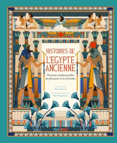 Histoires de l'Egypte ancienne Histoires traditionnelles de pharaons et de divinités