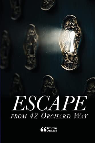 Escape From 42 Orchard Way