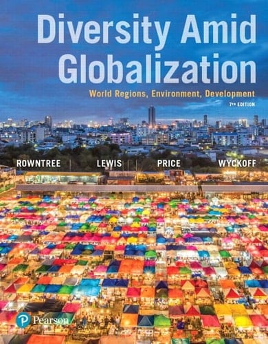 Diversity Amid Globalization World Regions, Environment, Development