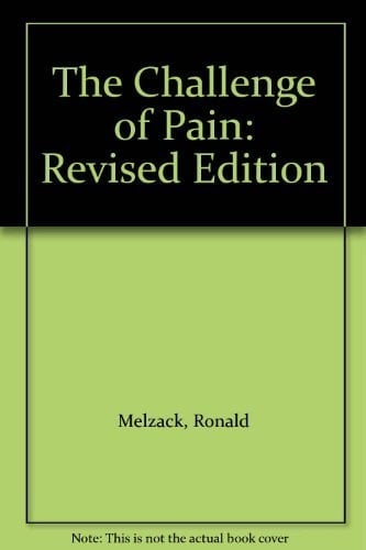 The Challenge of Pain: Revised Edition