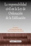 La responsabilidad civil en la Ley de ordenación de la edificación