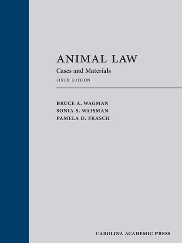 Animal Law Cases and Materials