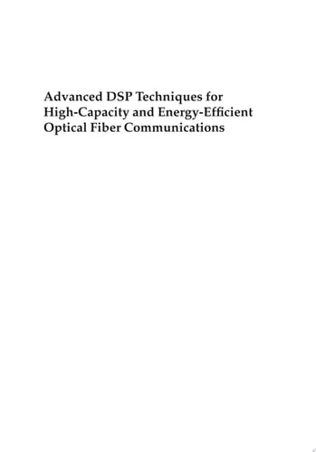 Advanced DSP Techniques for High-Capacity and Energy-Efficient Optical Fiber Communications