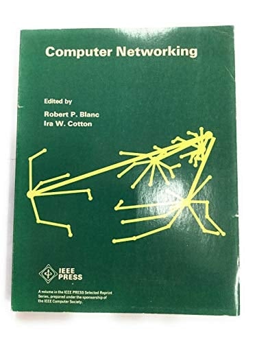 Computer networking (IEEE Press selected reprint series)