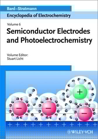 Semiconductor Electrodes and Photoelectrochemistry ,Encyclopedia of Electrochemistry, Vol. 6