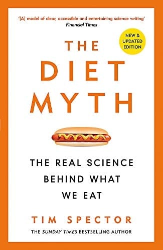 The Diet Myth The Real Science Behind what We Eat