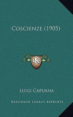 Coscienze (1905) (Italian Edition)