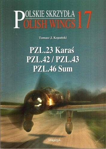 PZL.23 Karaś, PZL.42/PZL.43, PZL.46 Sum
