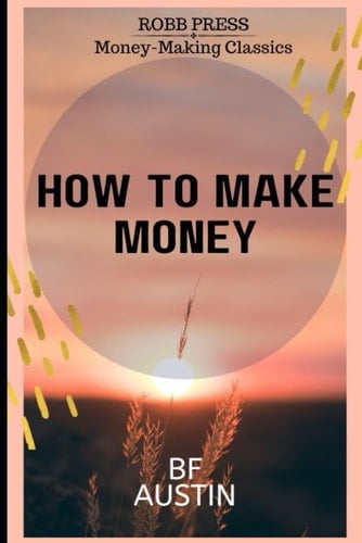 How to Make Money