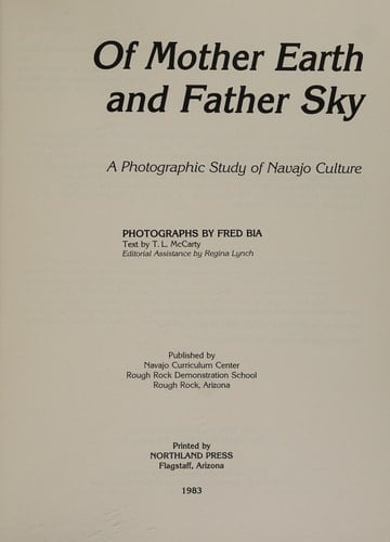 Of mother earth and father sky: A photographic study of Navajo culture