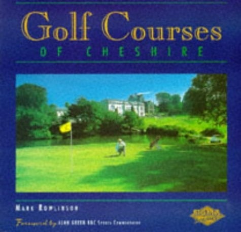 Golf Courses of Cheshire